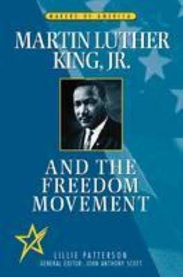 Book Cover Image of Martin Luther King, Jr. and the Freedom Movement (Makers of America) by Lillie Patterson