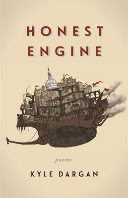 Book Cover Image of Honest Engine: Poems by Kyle Dargan