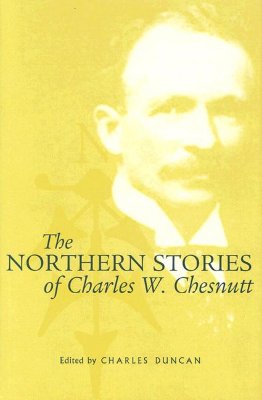 Book Cover Images image of Northern Stories Of Charles W. Chesnutt