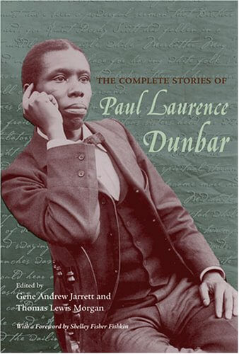 Click for more detail about The Complete Stories of Paul Laurence Dunbar by Paul Laurence Dunbar