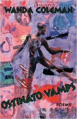 Book Cover Image of Ostinato Vamps: Poems by Wanda Coleman