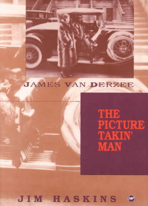 Book Cover Image of James Van Derzee: The Picture Takin’ Man by James Haskins