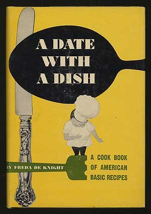Book Cover Image of The Ebony Cookbook: A Date with a Dish by Freda DeKnight