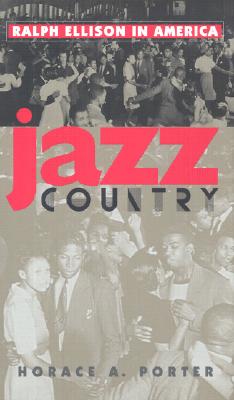 Book Cover Images image of Jazz Country: Ralph Ellison in America