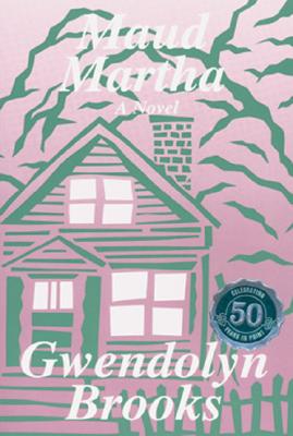 Photo of Go On Girl! Book Club Selection October 2014 – Selection Maud Martha by Gwendolyn Brooks