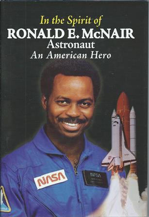 Click for a larger image of In the Spirit of Ronald E. Mcnair, Astronaut, An American Hero