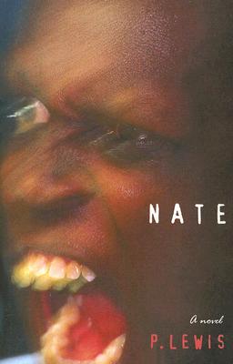 Book Cover Image of Nate by P. Lewis