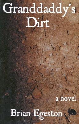 Book Cover Images image of Granddaddy’s Dirt