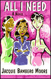 Photo of Go On Girl! Book Club Selection December 2002 – Selection All I Need by Jacquie Bamberg Moore