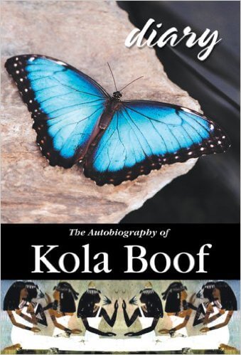 Book Cover Image of Diary of a Lost Girl: The Autobiography of Kola Boof by Kola Boof