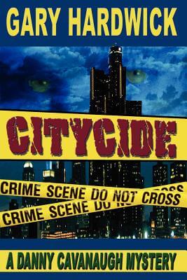 Photo of Go On Girl! Book Club Selection March 2015 – Selection Citycide: A Danny Cavanaugh Mystery by Gary Hardwick