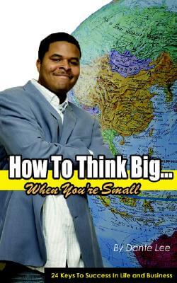 Book Cover Images image of How To Think Big…  when you’re small