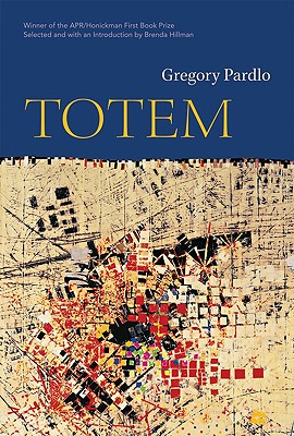Book Cover Image of Totem (Apr Honickman 1St Book Prize) by Gregory Pardlo