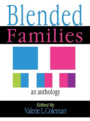 Book Cover Image of Blended Families An Anthology by Valarie Coleman