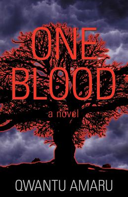 Book Cover Image of One Blood by Qwantu Amaru