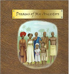 Book Cover Image of Dreams of My Ancestors by L.E.Chavous