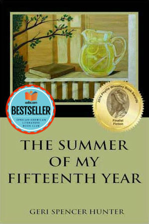 Book Cover Image of The Summer of my Fifteenth Year by Geri Spencer Hunter