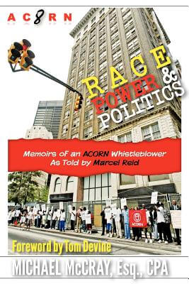Click to go to detail page for Race, Power & Politics: Memoirs Of An Acorn Whistleblower