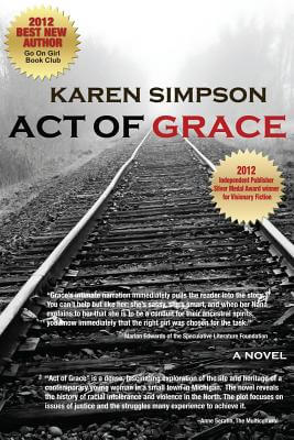 Photo of Go On Girl! Book Club Selection September 2012 – Selection (New Author of the Year) Act of Grace by Karen Simpson