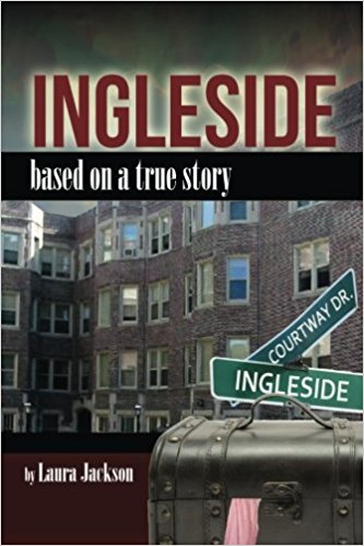 Book Cover Images image of Ingleside: Based on a True Story