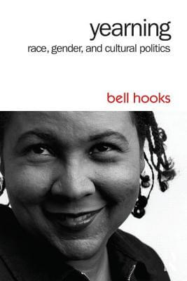 Photo of Go On Girl! Book Club Selection January 1993 – Selection Yearning: Race, Gender, and Cultural Politics by bell hooks