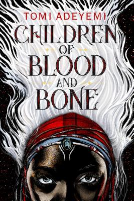 Photo of Go On Girl! Book Club Selection August 2019 – Science Fiction/Fantasy/Horror/Speculative Fiction Children of Blood and Bone by Tomi Adeyemi