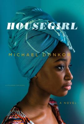 Photo of Go On Girl! Book Club Selection January 2019 – International Housegirl: A Novel by Michael Donkor