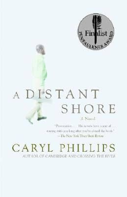 Book Cover Image of A Distant Shore by Caryl Phillips