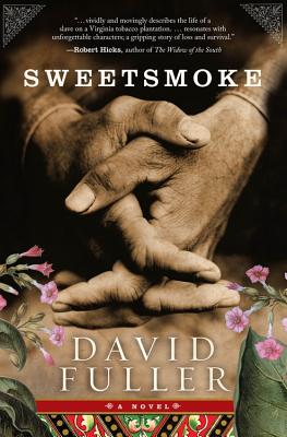 Book Cover Image of Sweetsmoke by David Fuller
