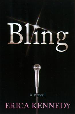 Book Cover Image of Bling by Erica Kennedy