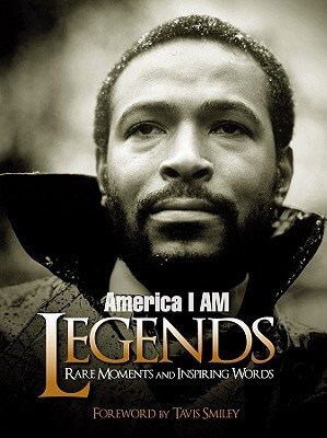 Click to go to detail page for America I Am Legends: Rare Moments And Inspiring Words