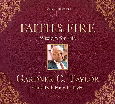 Click to go to detail page for Faith In The Fire: Wisdom For Life