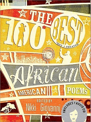 Book Cover Image of The 100 Best African American Poems by Nikki Giovanni