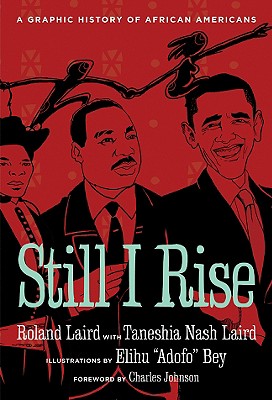 Book Cover Images image of Still I Rise: A Graphic History Of African Americans