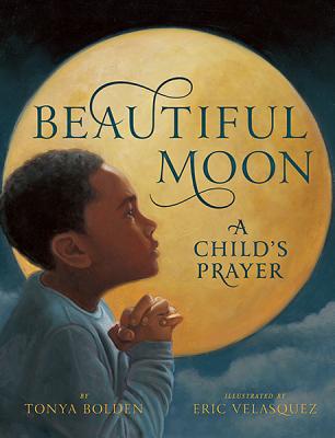 Click to go to detail page for Beautiful Moon: A Child’s Prayer