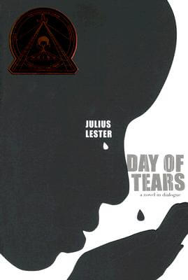 Book Cover Image of Day of Tears by Julius Lester