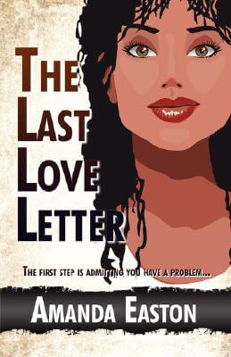 Book Cover Image of The Last Love Letter by Amanda Easton