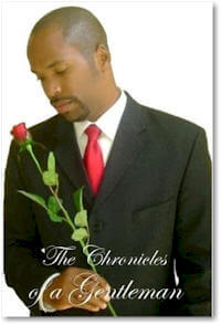 Book Cover Image of The Chronicles of a Gentleman (The Untold Truth) by Leroy Sanders