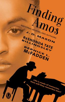 Discover other book in the same category as Finding Amos by J.D. Mason, ReShonda Tate Billingsley, and Bernice L. McFadden
