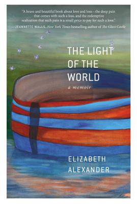 Click for a larger image of The Light Of The World: A Memoir