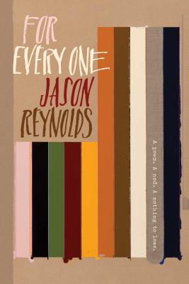 Book Cover Image of For Every One by Jason Reynolds
