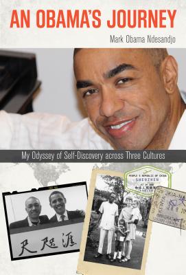 Book Cover Images image of An Obama’s Journey: My Odyssey Of Self-Discovery Across Three Cultures