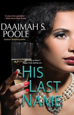 Discover other book in the same category as His Last Name by Daaimah S. Poole