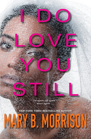 Click for more detail about I Do Love You Still by Mary B. Morrison