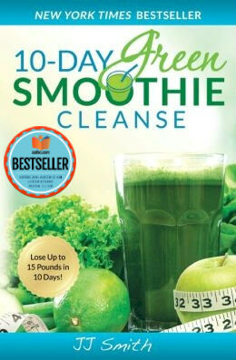 Book Cover Image of 10-Day Green Smoothie Cleanse by J.J. Smith