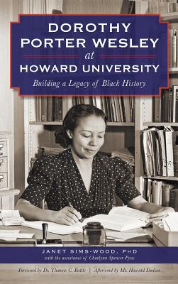 Click for a larger image of Dorothy Porter Wesley At Howard University: Building A Legacy Of Black History