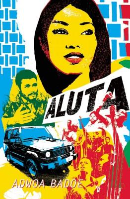 Book Cover Image of Aluta by Adwoa Badoe