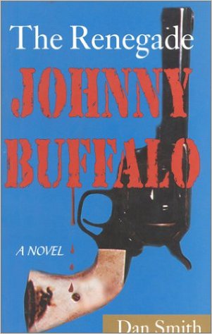 Click for more detail about Johnny Buffalo by Daniel Smith