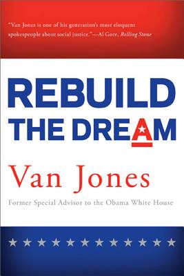 Book Cover Image of Rebuild The Dream by Van Jones
