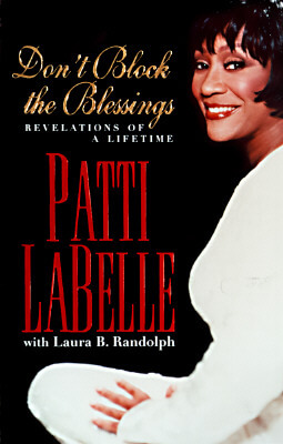Photo of Go On Girl! Book Club Selection April 1997 – Selection Don’t Block the Blessings by Patti Labelle